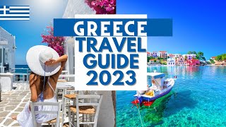 Greece Travel Guide  Best Places to Visit and Things to do in Greece in 2023 [upl. by Ama]