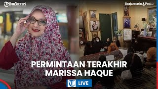 🔴 Artis Marissa Haque Meninggal Dunia Istri Ikang Fawzi Menghembuskan Napas Terakhir Rabu Dini Hari [upl. by Eceinahs]