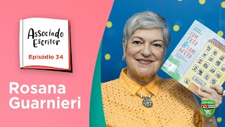 ENTRE VERSOS E HISTÓRIA entrevista com Rosana Guarnieri ׀ Associado Escritor ep 34 [upl. by Riedel361]