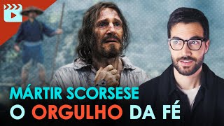 Silêncio  Martin Scorsese  Crítica e Análise do filme [upl. by Shewmaker]