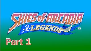 Skies Of Arcadia Part 1 [upl. by Malim]