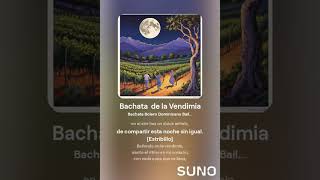 Bachata de la Vendimia [upl. by Telfore]