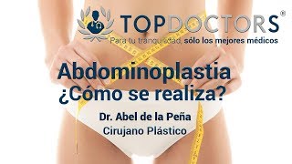 Abdominoplastia o Cirugía del Abdomen ¿Cómo se realiza [upl. by Ahsiyn]