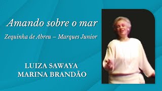 Amando sobre o mar  Luiza Sawaya [upl. by Larual]