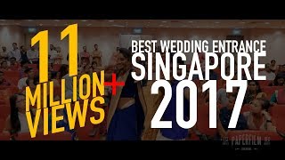 Best Wedding Entrance Singapore 2017  Mohan amp Priscilla Indian Wedding Cinematography [upl. by Yve114]