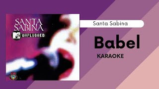 Babel Karaoke  Santa Sabina [upl. by Aitahs]