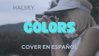 Halsey  Colors  Cover en Español 【Duban】 [upl. by Notse]