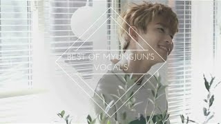 Best Of Myungjuns Vocals [upl. by Lled]