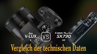 Leica VLux 5 vs Canon PowerShot SX730 HS Ein Vergleich der technischen Daten [upl. by Melmon503]