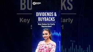 Get Ready for Dividends amp Buybacks Key Corporate Actions amp ExDates Ahead  Kotak Securities [upl. by Blockus471]