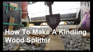 How To Make A Kindling Wood Splitter [upl. by Tenaej]