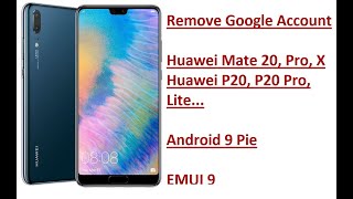 Remove Google Account Huawei Mate 20 20 Pro amp Huawei P20 P20 Pro FRP bypass 2019 Android 9 EMUI 9 [upl. by Yanrahs818]