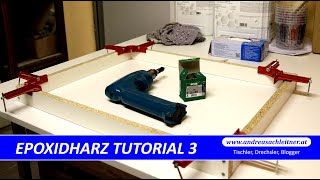 Epoxidharz Tutorial 3  Gussform bauen amp Kunstharz gießen [upl. by Annauqal]