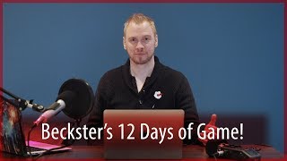 Becksters 12 Days of Game [upl. by Lettig]