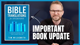 Bible Translations for Everyone – Important Book Update [upl. by Kaule]