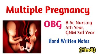 Multiple Pregnany In Hindi  Multiple Pregnancy Notes  OBG  BSN 4th year GNM  Medical Ka Gyan [upl. by Cristie]