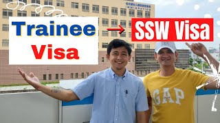 Trainee Visa to SSW Visa Paano nga ba [upl. by Anadroj711]