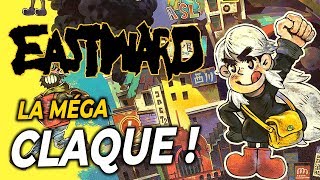 LA MEGA CLAQUE   Eastward  GAMEPLAY FR [upl. by Aronek634]