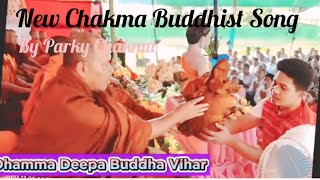 New Chakma Buddhist song 2024  Arunachal Pradesh [upl. by Anilef728]