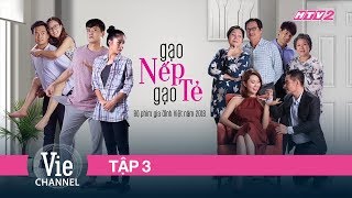 3 GẠO NẾP GẠO TẺ  Phim Gia Đình Việt 2018 [upl. by Chauncey]