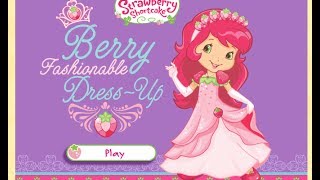 Strawberry Shortcake Dress Up Games Online Free Strawberry Shortcake Berry Fashionable Game [upl. by Edee]