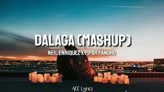 Dalaga  Arvey Mashup Cover by Neil Enriquez x Pipah Pancho Lyrics [upl. by Alahc]