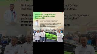 Keren Pertamina Lubricants jadi pemasok Oli di tim balap Lamborghini [upl. by Lebyram]