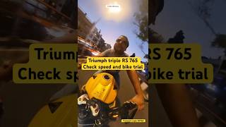 ✅📍Triumph triple RS 765 check it Bike testing check sound normal Breaking mybike biketest viral [upl. by Anirroc]