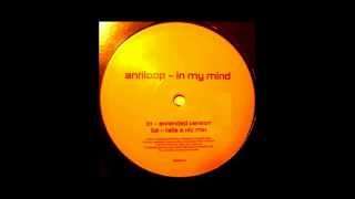 Antiloop  In My Mind Talla 2XLC Remix [upl. by Giglio]