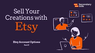 Etsy Account Options Explained  Manage Settings amp Preferences  Secondary Skills [upl. by Verlee596]