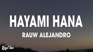 Rauw Alejandro  Hayami Hana LetraLyrics [upl. by Alecram]