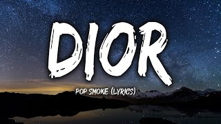 POP SMOKE  DIOR LYRICS [upl. by Bowlds]