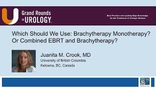 Which Should We Use Brachytherapy Monotherapy Or Combined EBRT and Brachytherapy [upl. by Notlok]