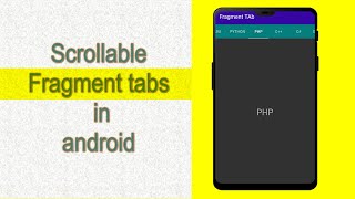 Create Scrollable fragment tabs in android [upl. by Donough]