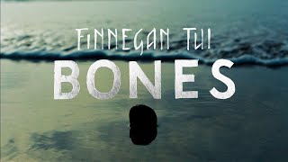 Finnegan Tui  Bones Official Video [upl. by Berte]