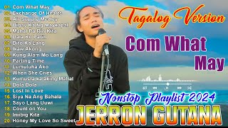 JERRON GUTANA Tagalog Version 2024  Best of OPM love Songs 2024💝JERRON GUTANA Cover Songs 2024💞 [upl. by Harifaz]