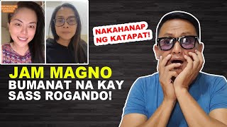 JAM MAGNO NAGINIT NA BUMANAT NA KAY SASS ROGANDO SASOT [upl. by Nesiaj]