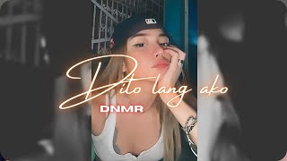 DNMR  DITO LANG AKO  LYRICS VISUALIZER [upl. by O'Mahony142]