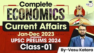 Indian Economy Current Affairs  Class1  UPSC Prelims Revision 2024 [upl. by Jayme]