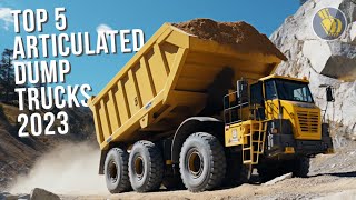 Top 5 Biggest and Most Powerful Articulated Dump TrucksRock Trucks 2023 [upl. by Fiora]