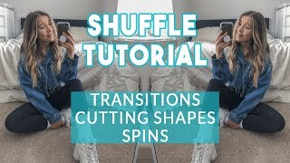 Shuffle Tutorial Transitions Cutting Shapes Spins [upl. by Emya392]