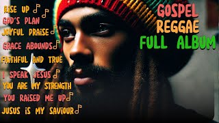 Rise Up Full Gospel Reggae Album [upl. by Anneirb]