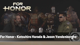 For Honor  Katsuhiro Harada Tekken and Jason Vandenberghe interview [upl. by Mishaan]