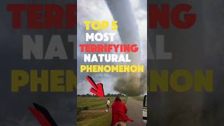 TOP 5 Most scary natural phenomenon in the world [upl. by Shanon582]