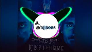 Galana Gaga  Charitha Attalage FtRavi Jay Dj Boss lofi Remix [upl. by Juliane]