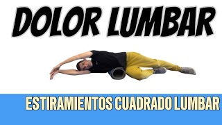 DOLOR LUMBAR 4 Estiramientos del músculo CUADRADO LUMBAR [upl. by Mcleod]