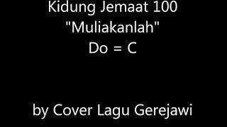 KIDUNG JEMAAT 100 Muliakanlah Ere zij God [upl. by Twelve]