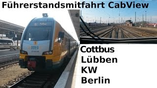 Führerstandsmitfahrt  CabView RE2  Cottbus  Lübben  Königs Wusterhausen  Berlin [upl. by Uolyram]