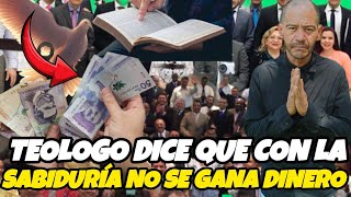 TEÓLOGO DICE QUE LA SABIDURÍA NO SIRVE PARA CONSEGUIR DINERO Y PREFIERE SEGUIR EN LAS CALLES [upl. by Birmingham714]