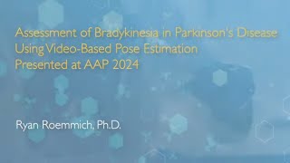 Assessment of Bradykinesia in Parkinson’s Disease using VideoBased Pose Estimation [upl. by Glory]